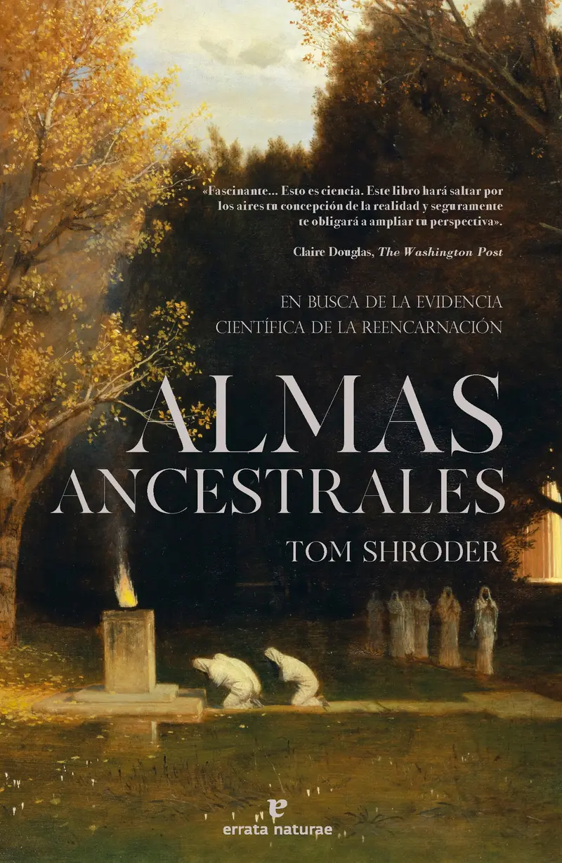 Almas ancestrales - Tom Shroder