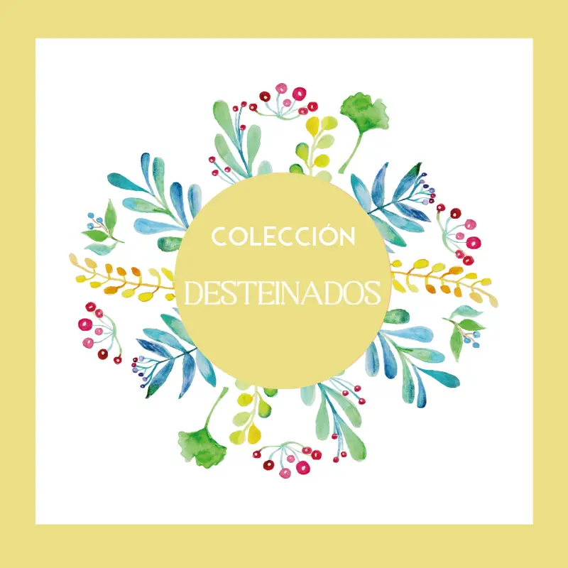 Colección Desteinados