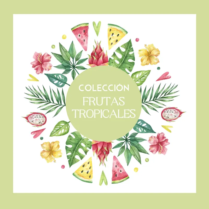 Colección Frutas Tropicales