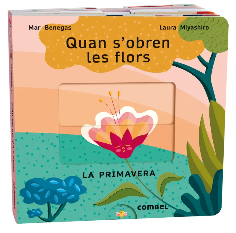Cuando se abren las flores. La primavera