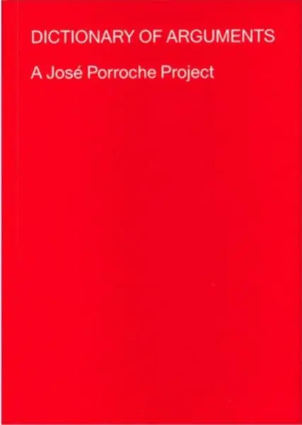 Dictionary of Arguments - A José Porroche Project