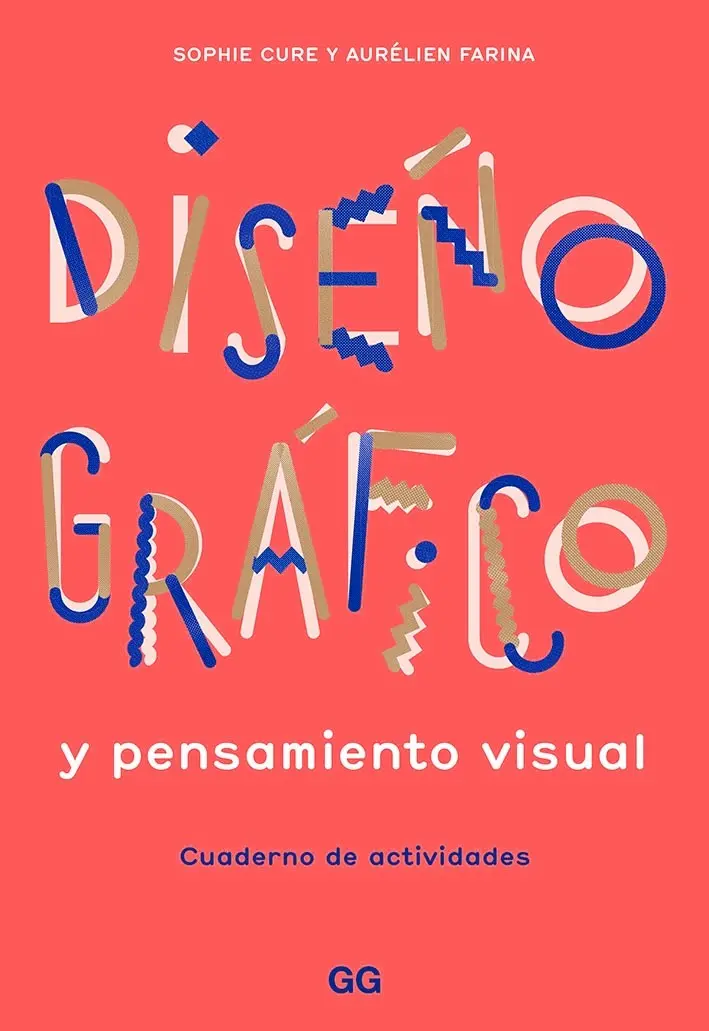Diseño Gráfico y Pensamiento Visual. Cuaderno de Actividades