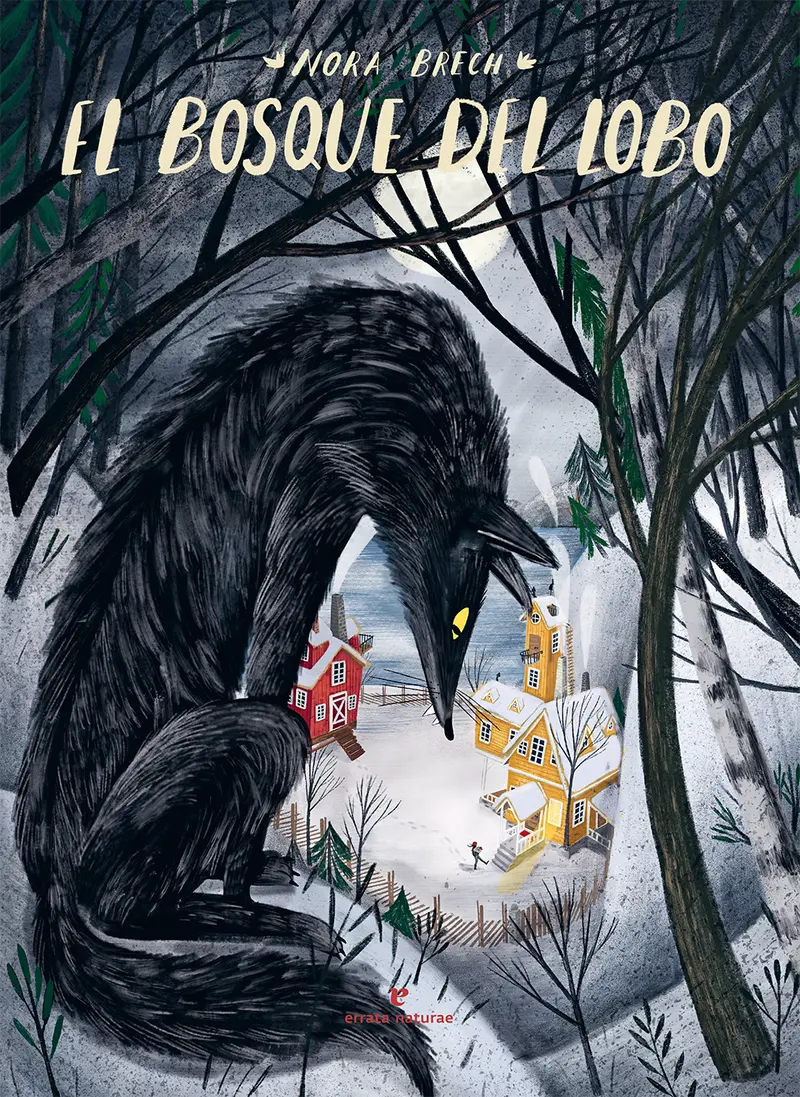 El bosque del lobo - Nora Brech