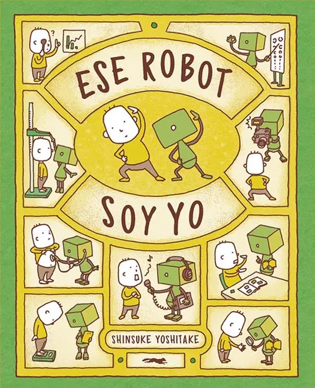 Ese Robot Soy Yo - Shinsuke Yoshitake
