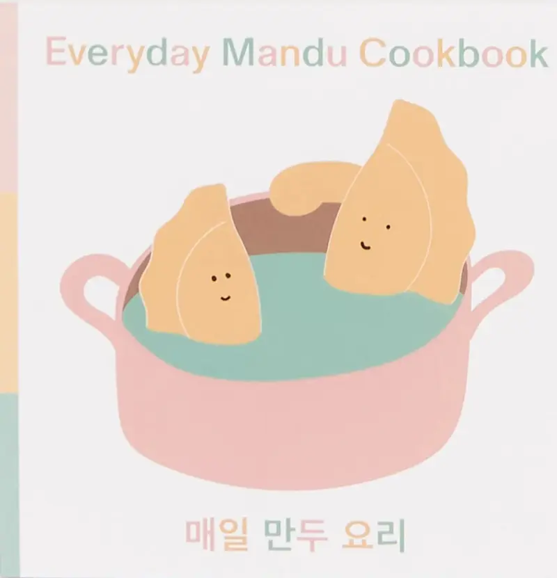 Everyday Mandu Cookbook