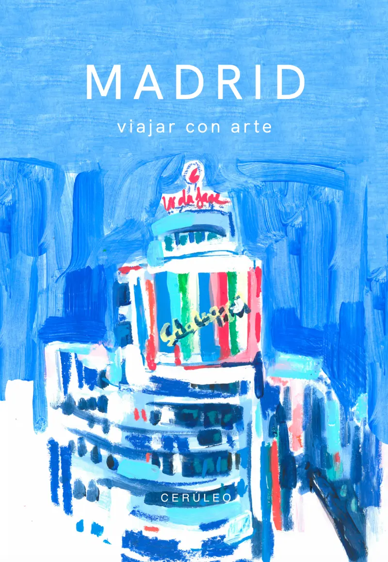 Guía de Madrid - Viajar con arte