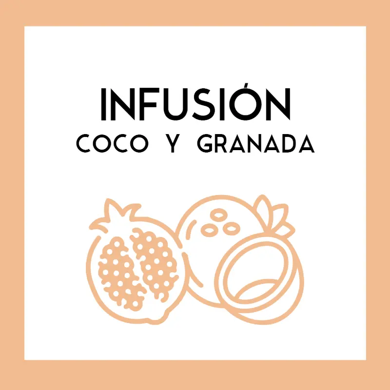Infusión Coco y Granada