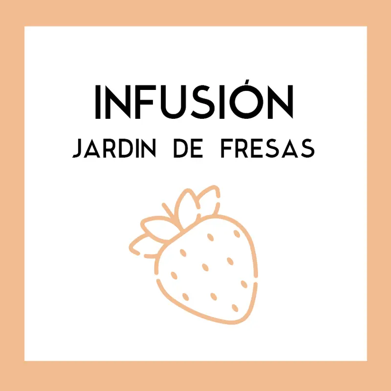 Infusión Jardín de Fresas