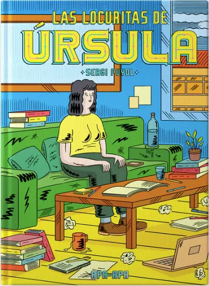 Las locuritas de Úrsula - Sergi Puyol