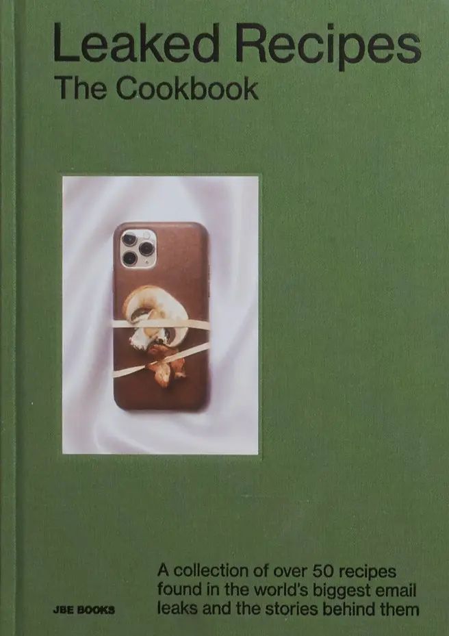 Leaked Recipes the Cookbook