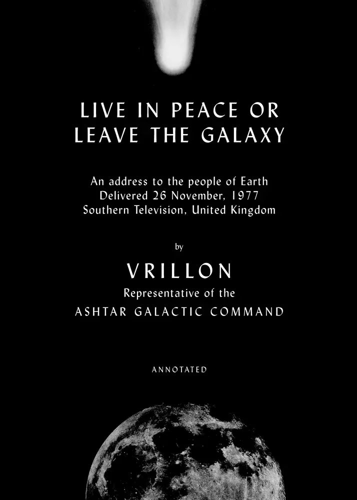 Live in Peace or Leave The Galaxy