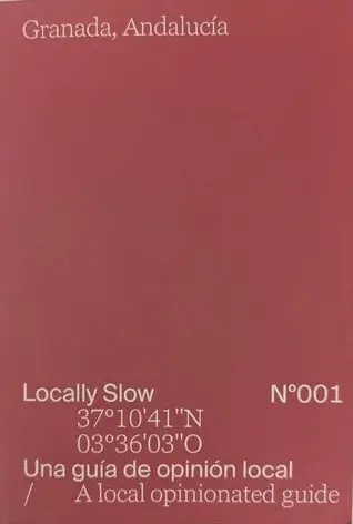 Locally Slow Granada nº001