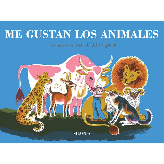Me gustan los Animales - Dahlov Ipcar