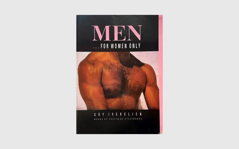 MEN... for women only