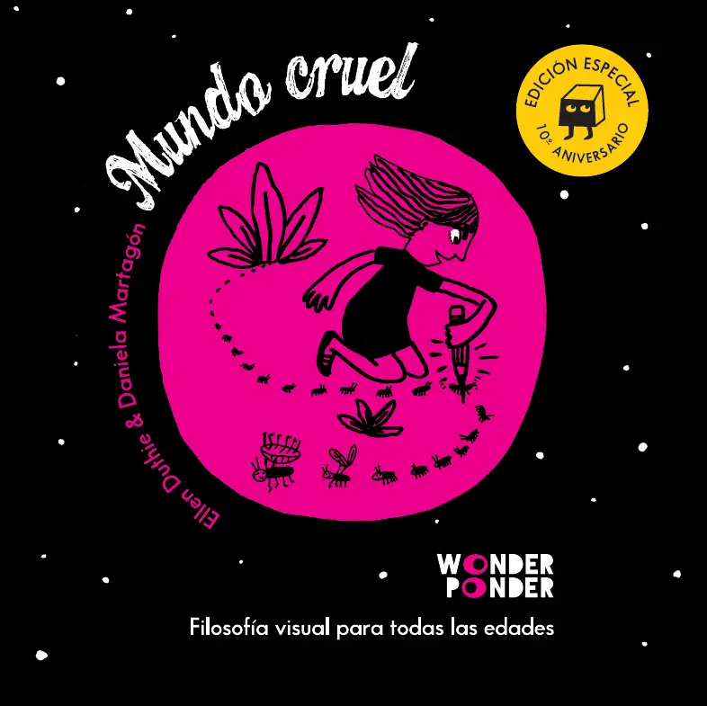 Mundo Cruel. Filosofía visual para todas las edades
