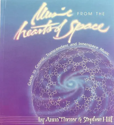 Music from de Hearts of Space. Guide to cosmic, transcendent and innerspace music