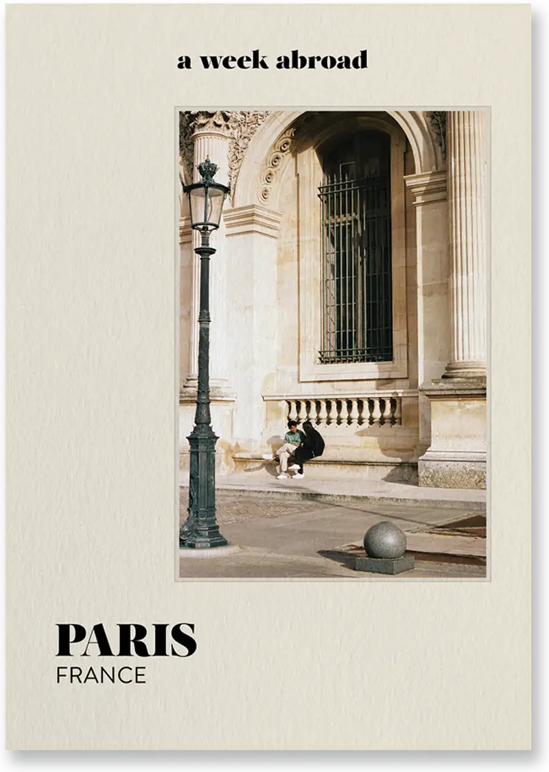 Paris - A Week Abroad
