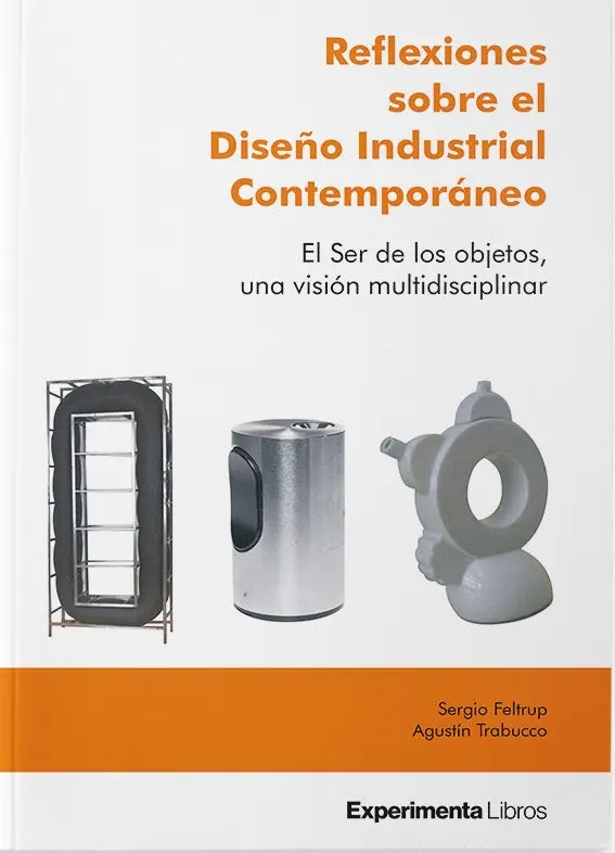 Reflexiones sobre el Diseño Industrial Contemporáneo