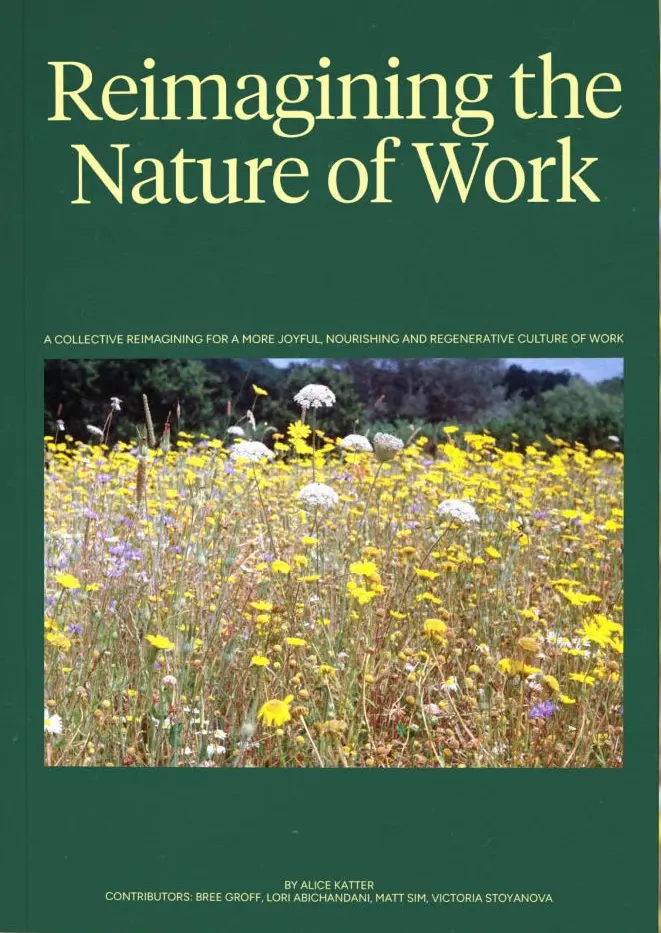 Reimagining the Nature of Work