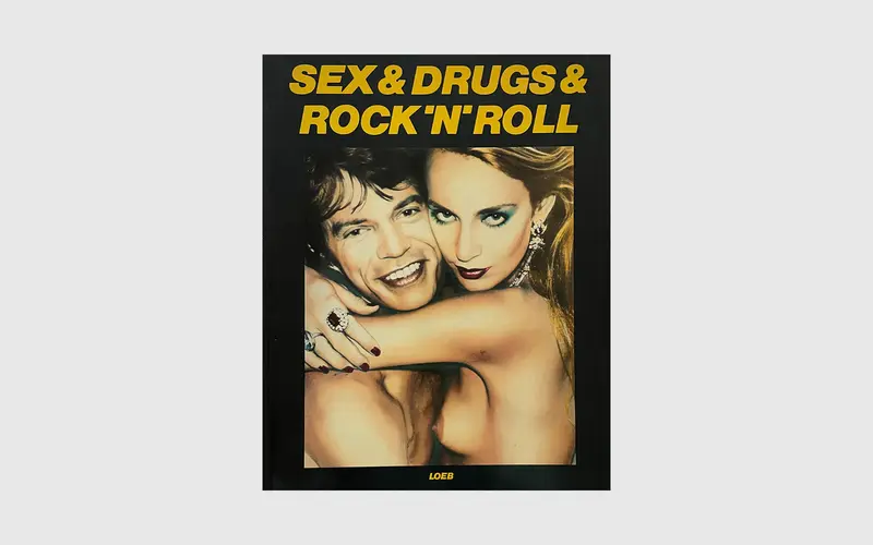 Sex, Drugs & Rock'n'Roll