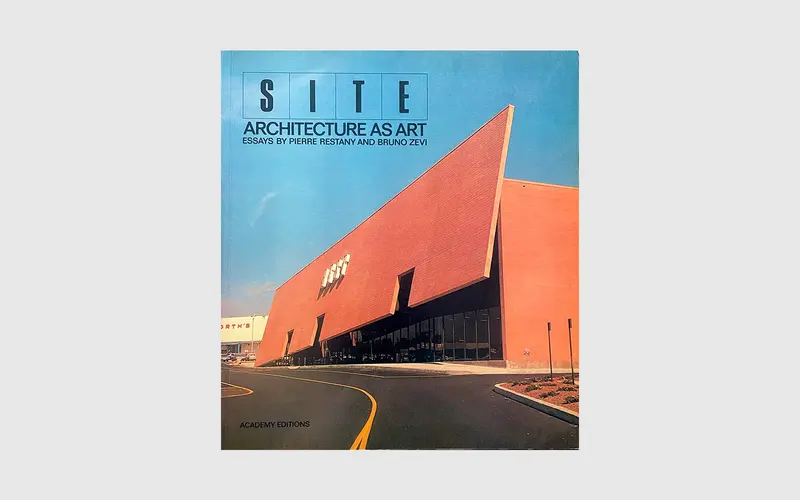 SITE Architecture as Art