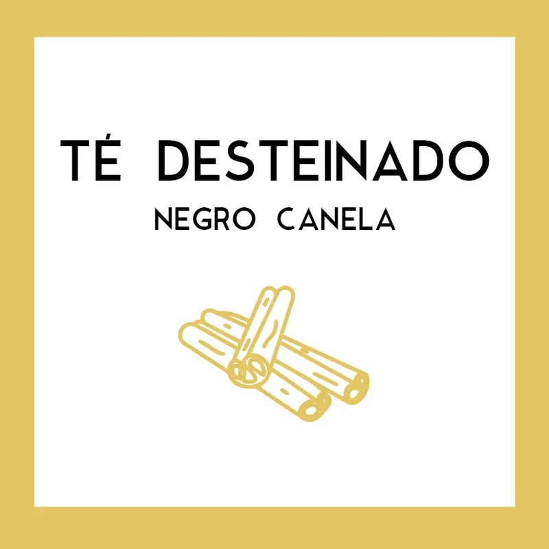 Té Negro Desteinado - Canela