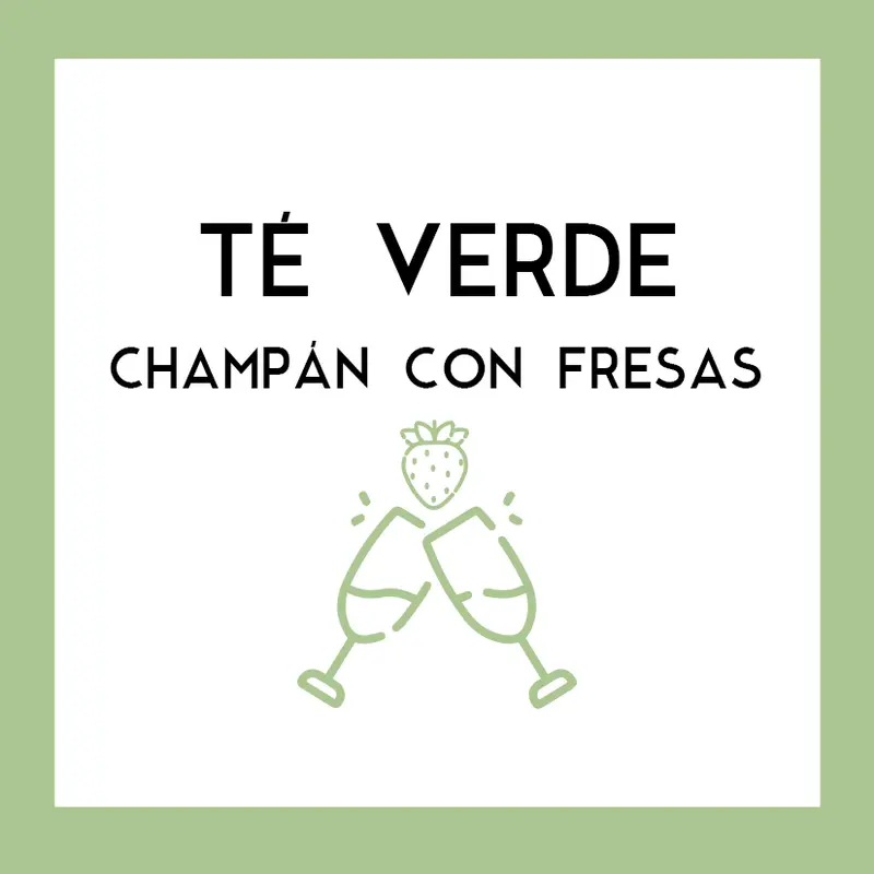 Té Verde Champán con Fresas