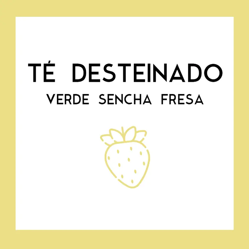 Té Verde Desteinado Sencha - Fresa