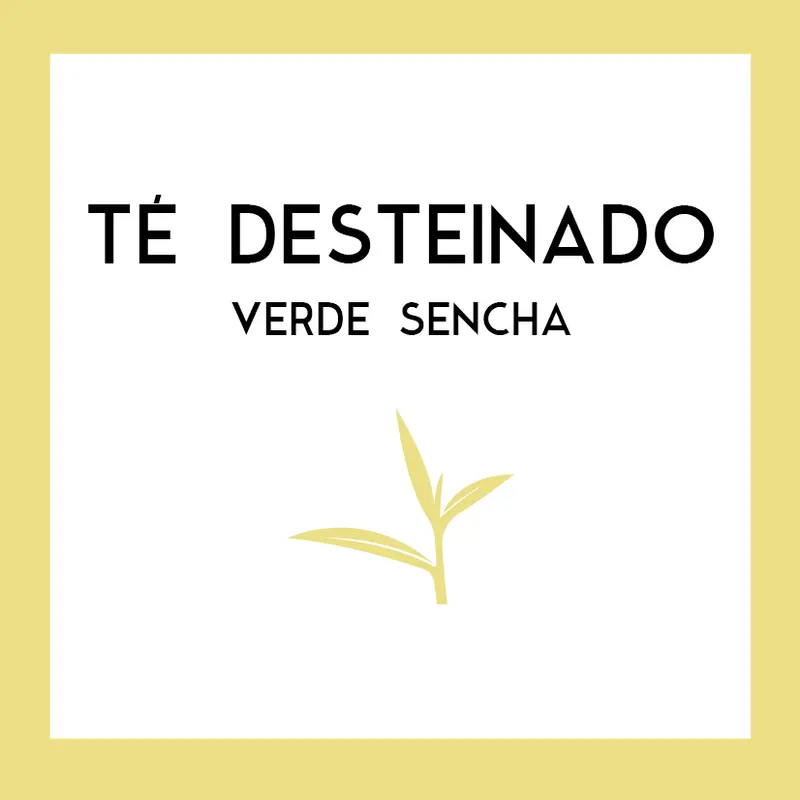 Té Verde Desteinado - Sencha