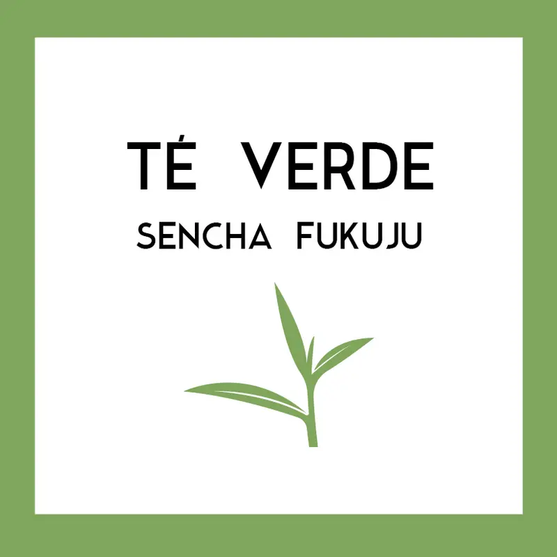 Té Verde Sencha Fukuju