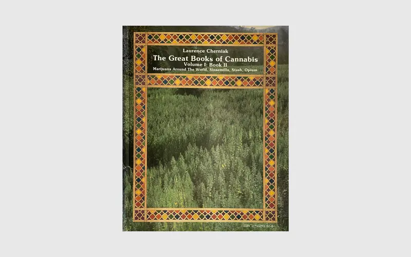 The Great Books of Cannabis Vol. I Book II