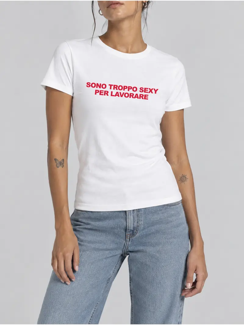 Troppo sexy per lavorare Tee