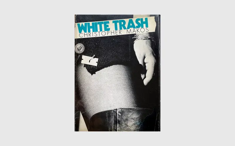 WHITE TRASH